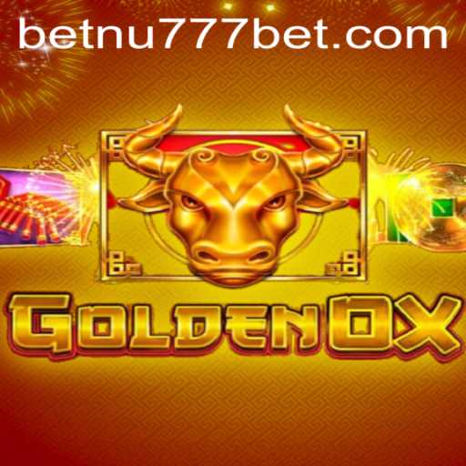 Unveiling GoldenOx: A Thrilling Adventure in the World of Nu777bet