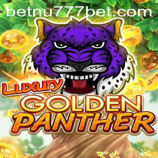 Exploring the Excitement of LUXURYGOLDENPANTHER: A Captivating Casino Adventure